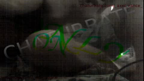 _axel_vance_ online show from 04/03/26, 05:33