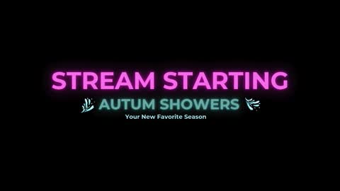 Autum Showers online show from 02/19/26, 03:35