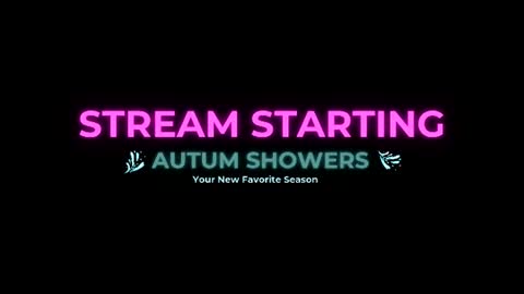 Snapshot of autum_showers chatting on 07/10/26, 05:56 Autum Showers online show from 07/10/26, 05:56