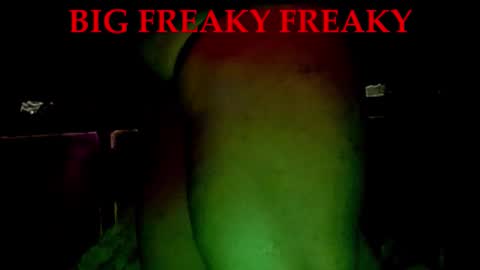 Snapshot of bff405 chatting on 03/28/26, 11:21 BigFreakyFreaky online show from 03/28/26, 11:21