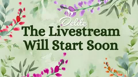 DeLite  Next stream on Wednesday or Thurdsay  online show from 05/21/26, 07:59
