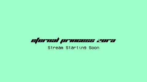 Eternal Princess Zora online show from 01/17/26, 01:43