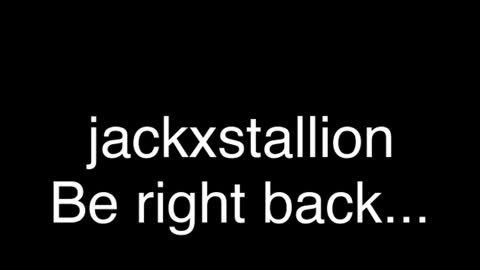 Snapshot of jackxstallion chatting on 07/20/26, 04:20 jackxstallion online show from 07/20/26, 04:20
