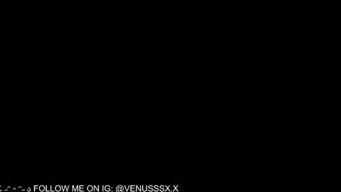 Snapshot of venussx_x chatting on 01/17/25, 09:50 Venus MY BDAY 29 SEPT online show from 01/17/25, 09:50